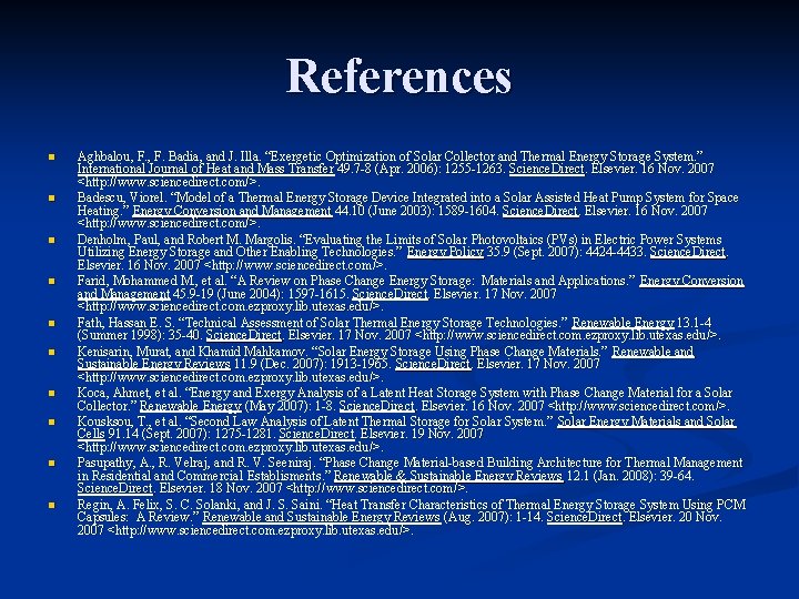 References n n n n n Aghbalou, F. Badia, and J. Illa. “Exergetic Optimization