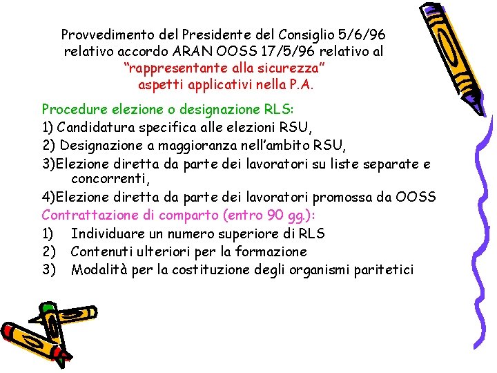 Provvedimento del Presidente del Consiglio 5/6/96 relativo accordo ARAN OOSS 17/5/96 relativo al “rappresentante