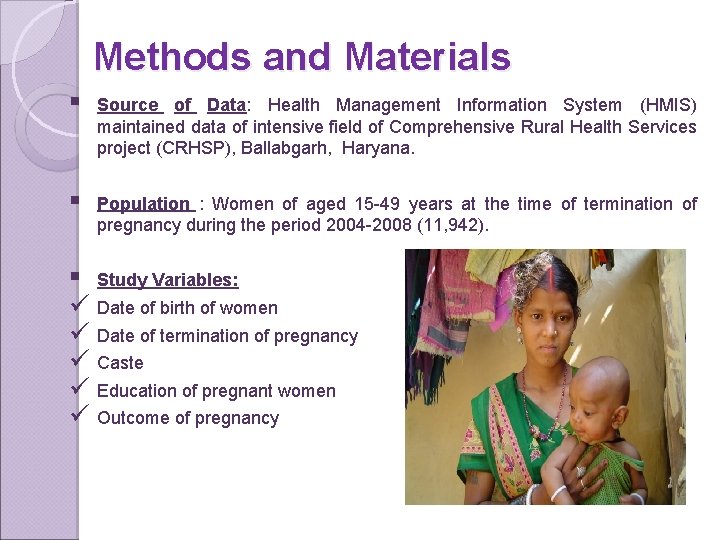 Methods and Materials § Source of Data: Health Management Information System (HMIS) maintained data