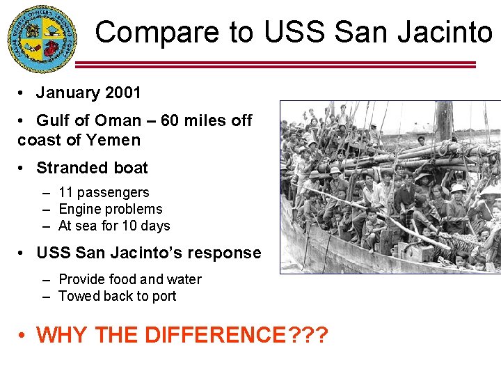 Compare to USS San Jacinto • January 2001 • Gulf of Oman – 60