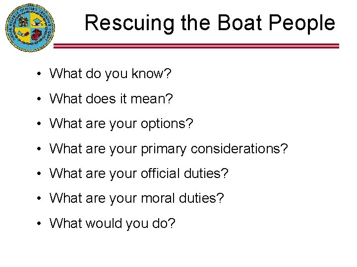 Rescuing the Boat People • What do you know? • What does it mean?