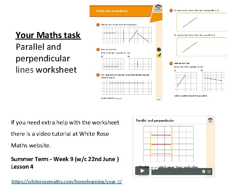 Your Maths task Parallel and perpendicular lines worksheet If you need extra help with