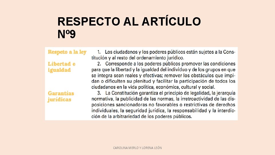 RESPECTO AL ARTÍCULO Nº 9 CAROLINA MERLO Y LORENA LEÓN RESPECTO AL ARTÍCULO Nº 9 CAROLINA MERLO Y LORENA LEÓN