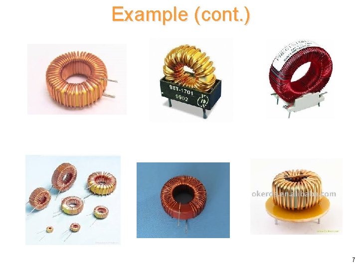 Example (cont. ) 7 