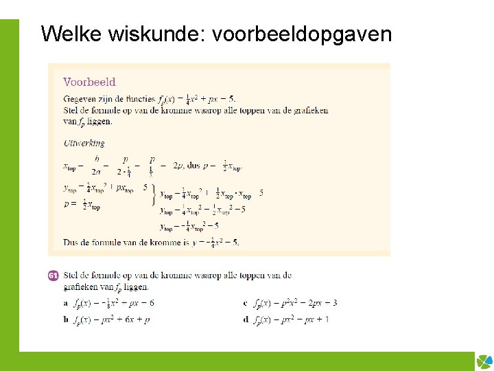 Welke wiskunde: voorbeeldopgaven 