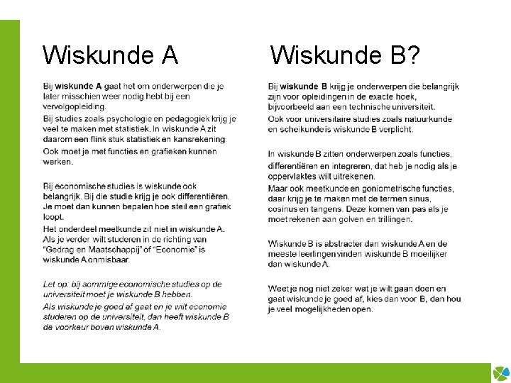 Wiskunde A Wiskunde B? 