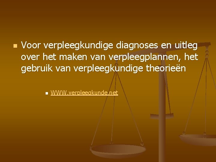 n Voor verpleegkundige diagnoses en uitleg over het maken van verpleegplannen, het gebruik van