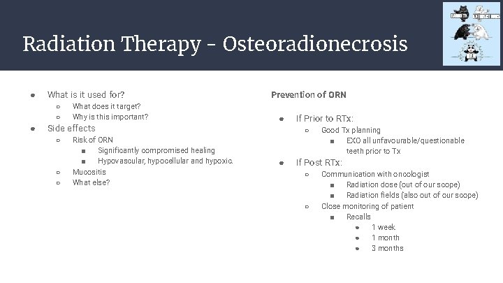 Radiation Therapy - Osteoradionecrosis ● What is it used for? ○ ○ ● What Radiation Therapy - Osteoradionecrosis ● What is it used for? ○ ○ ● What