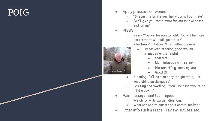 POIG ● Apply pressure on wound ○ ○ ● PIBBS ○ ○ ● Pain POIG ● Apply pressure on wound ○ ○ ● PIBBS ○ ○ ● Pain