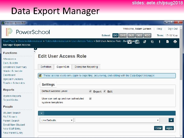 Data Export Manager slides: aete. ch/psug 2018 