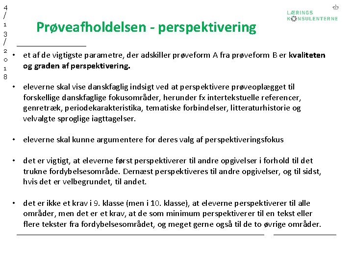 4 / 1 3 / 2 0 1 8 Prøveafholdelsen - perspektivering • et