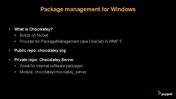 Package management for Windows • What is Chocolatey? • Builds on Nu. Get • Package management for Windows • What is Chocolatey? • Builds on Nu. Get •