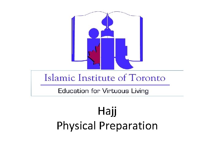 Hajj Physical Preparation 