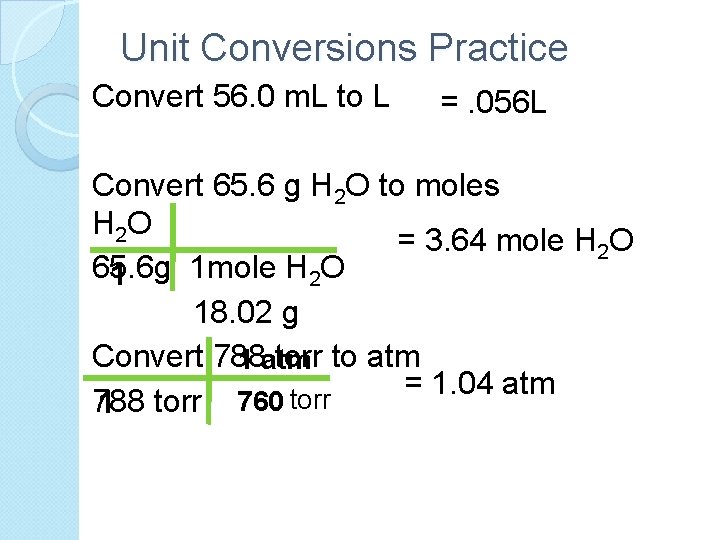 Unit Conversions Practice Convert 56. 0 m. L to L =. 056 L Convert