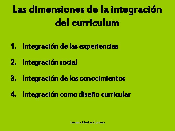 La integracin del currculum El diseo del ncleo