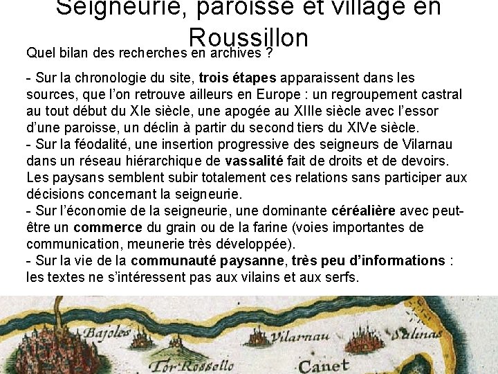 Seigneurie, paroisse et village en Roussillon Quel bilan des recherches en archives ? -