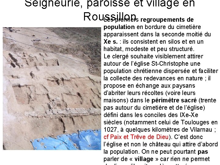 Seigneurie, paroisse et village en Roussillon Les premiers regroupements de population en bordure du