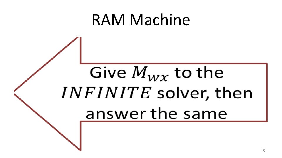RAM Machine • 5 RAM Machine • 5
