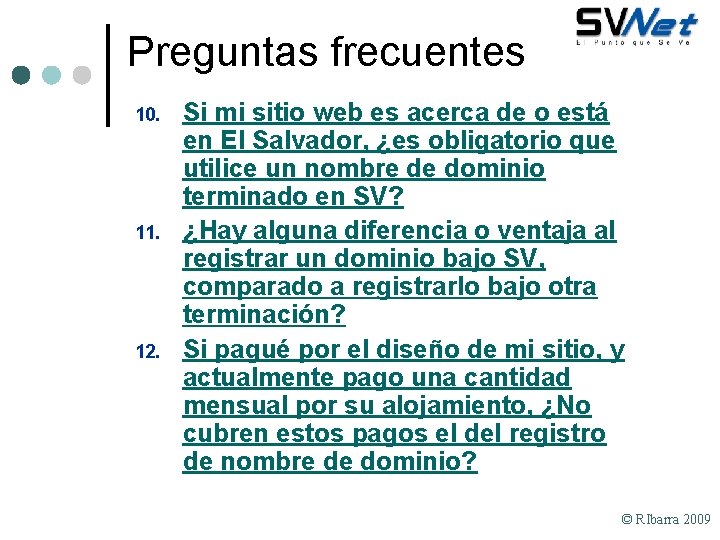 Preguntas frecuentes 10. 11. 12. Si mi sitio web es acerca de o está