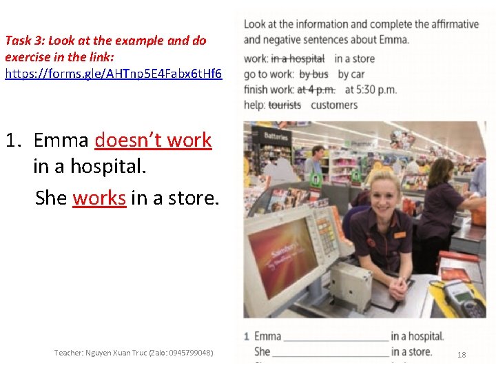 Task 3: Look at the example and do exercise in the link: https: //forms.