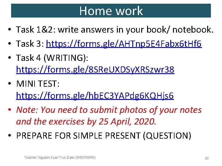 Home work • Task 1&2: write answers in your book/ notebook. • Task 3: