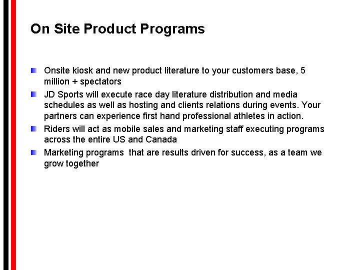 On Site Product Programs Onsite kiosk and new product literature to your customers base, On Site Product Programs Onsite kiosk and new product literature to your customers base,