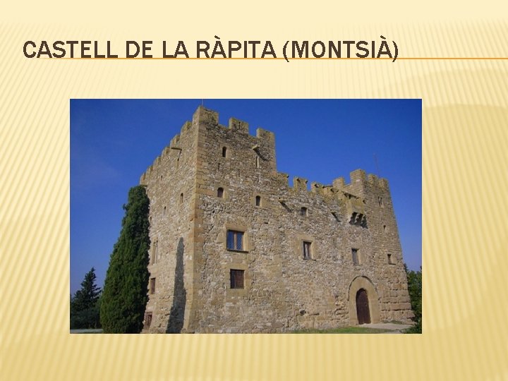 CASTELL DE LA RÀPITA (MONTSIÀ) 