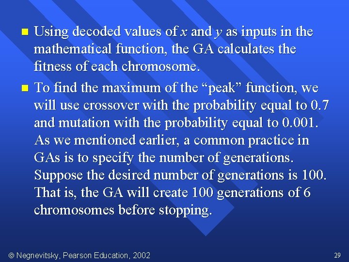 Using decoded values of x and y as inputs in the mathematical function, the