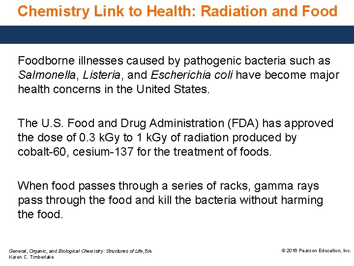 Chemistry Link to Health: Radiation and Foodborne illnesses caused by pathogenic bacteria such as