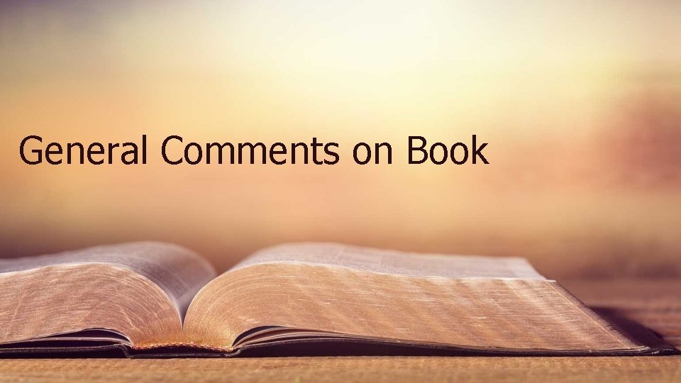 General Comments on Book General Comments on Book