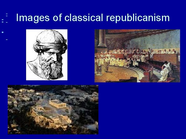 Images of classical republicanism 