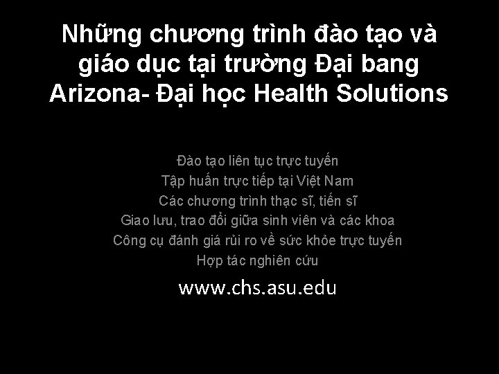 Những chương trình đào tạo và giáo dục tại trường Đại bang Arizona- Đại Những chương trình đào tạo và giáo dục tại trường Đại bang Arizona- Đại