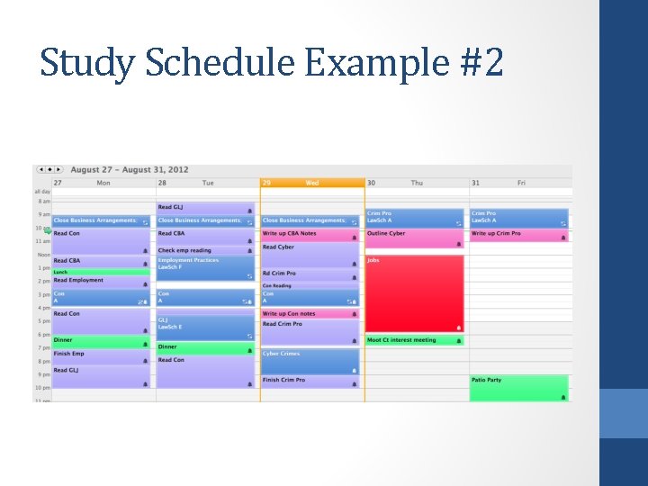 Study Schedule Example #2 