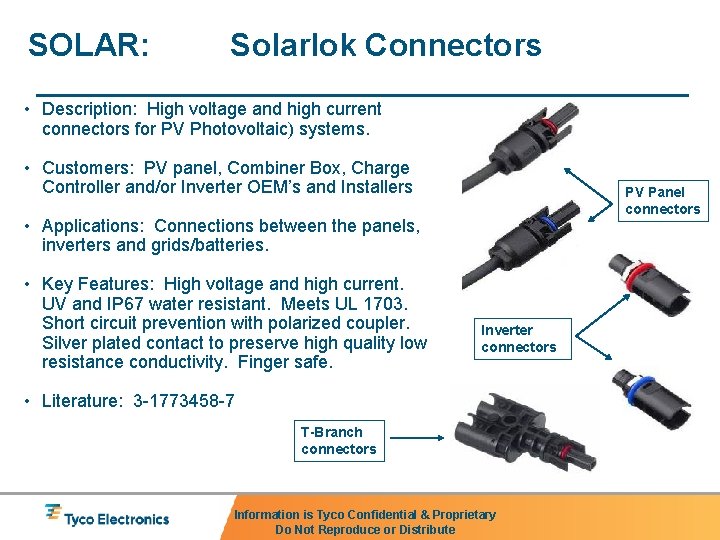 SOLAR: Solarlok Connectors • Description: High voltage and high current connectors for PV Photovoltaic)