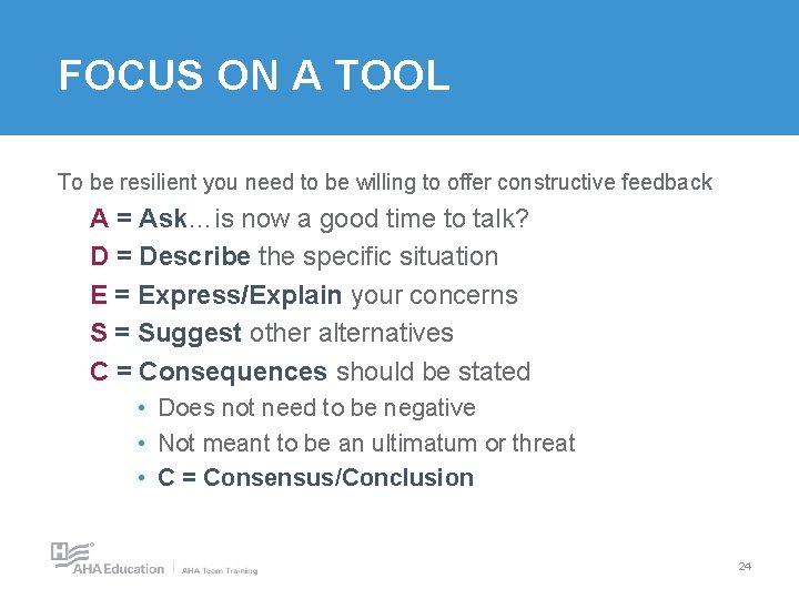 FOCUS ON A TOOL To be resilient you need to be willing to offer FOCUS ON A TOOL To be resilient you need to be willing to offer