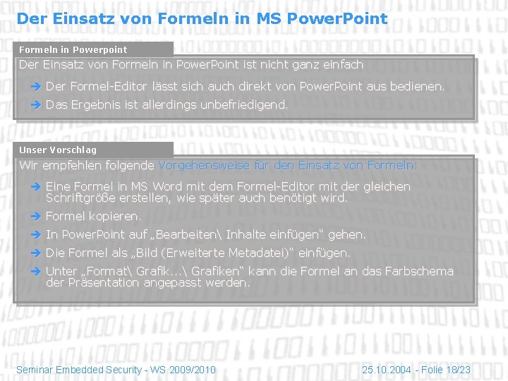 Der Einsatz von Formeln in MS Power. Point Formeln in Powerpoint Der Einsatz von