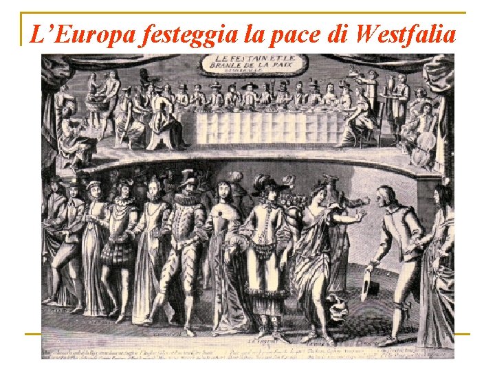 L’Europa festeggia la pace di Westfalia 