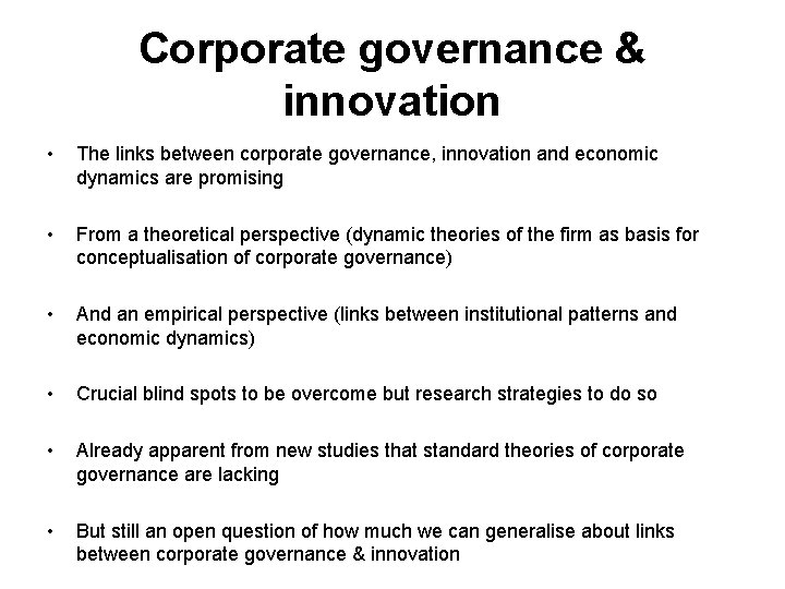 Corporate governance & innovation • The links between corporate governance, innovation and economic dynamics