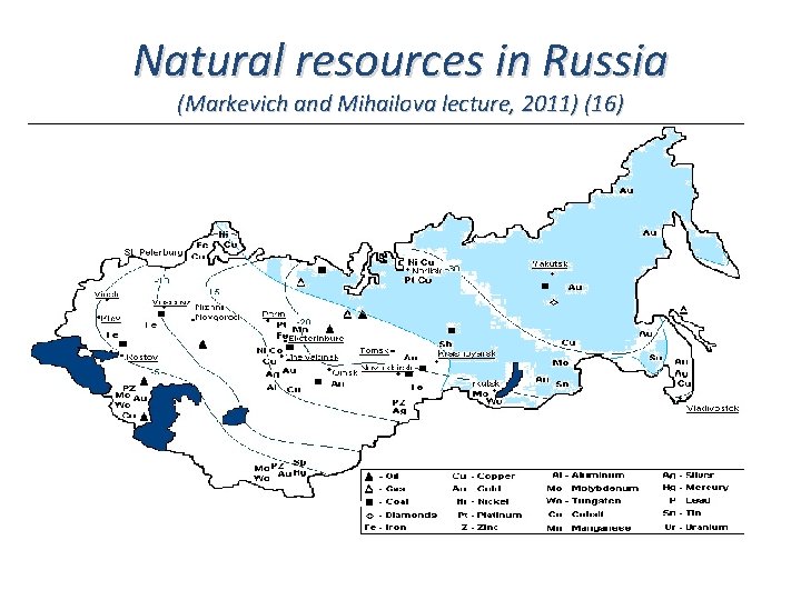 Natural resources in Russia (Markevich and Mihailova lecture, 2011) (16) Natural resources in Russia (Markevich and Mihailova lecture, 2011) (16)