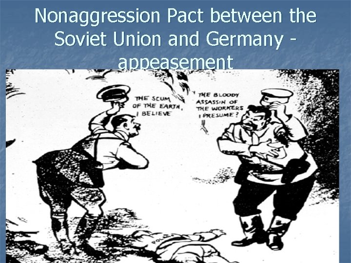 Nonaggression Pact between the Soviet Union and Germany appeasement 