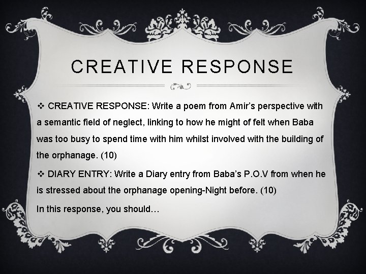 CREATIVE RESPONSE v CREATIVE RESPONSE: Write a poem from Amir’s perspective with a semantic CREATIVE RESPONSE v CREATIVE RESPONSE: Write a poem from Amir’s perspective with a semantic