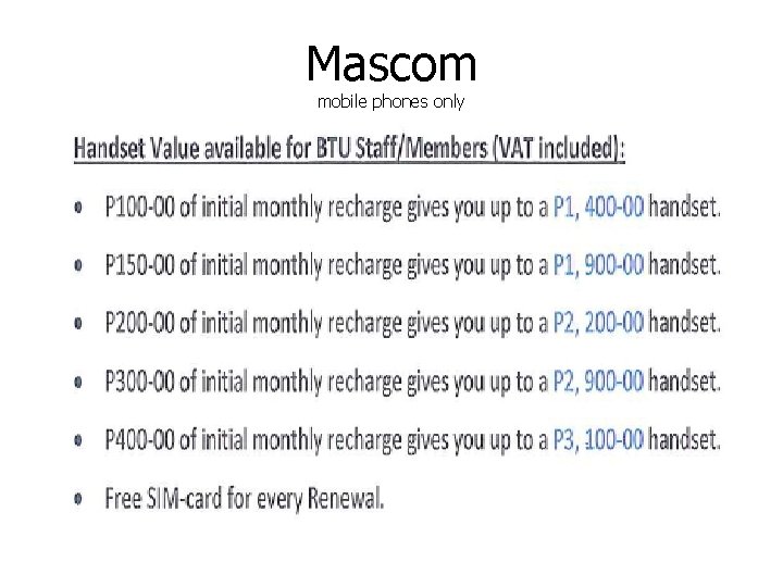 Mascom mobile phones only Mascom mobile phones only