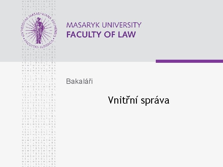 Bakaláři Vnitřní správa 
