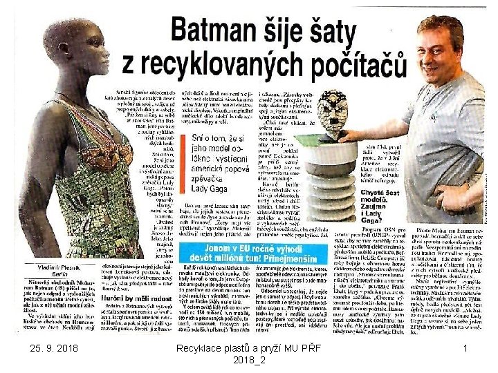 25. 9. 2018 Recyklace plastů a pryží MU PŘF 2018_2 1 