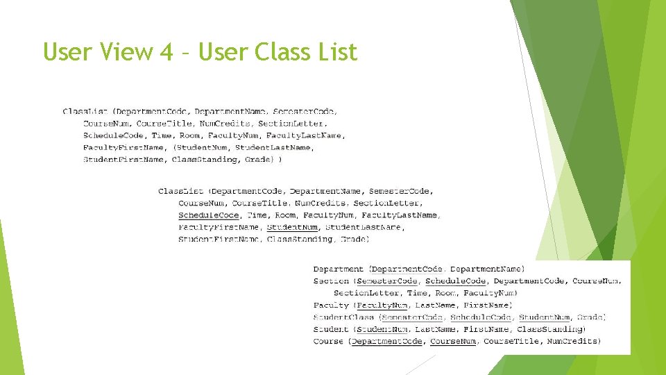 User View 4 – User Class List 