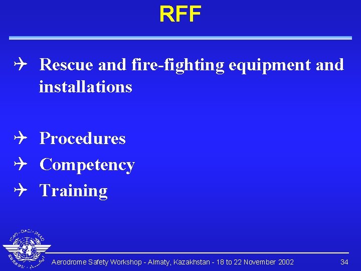 RFF Q Rescue and fire-fighting equipment and installations Q Procedures Q Competency Q Training