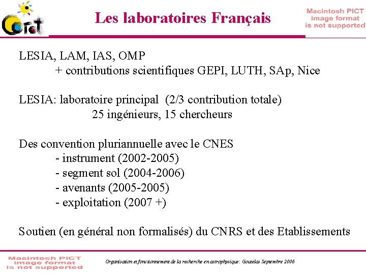 Les laboratoires Français LESIA, LAM, IAS, OMP + contributions scientifiques GEPI, LUTH, SAp, Nice