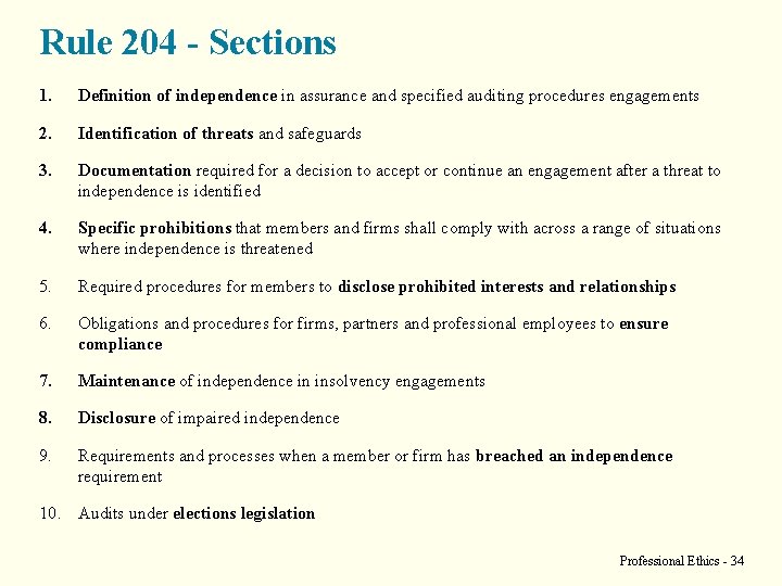 Rule 204 - Sections 1. Definition of independence in assurance and specified auditing procedures