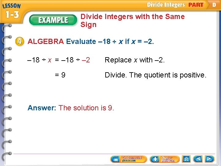 Divide Integers with the Same Sign ALGEBRA Evaluate – 18 ÷ x if x