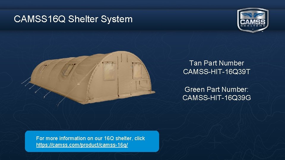 CAMSS 16 Q Shelter System Tan Part Number CAMSS-HIT-16 Q 39 T Green Part